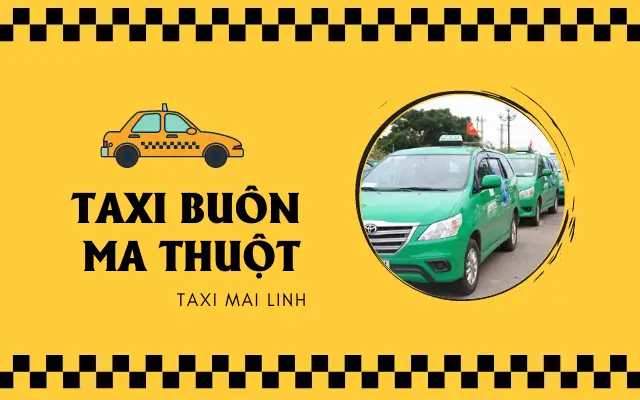 Danh Sách Số Taxi Mai Linh Buôn Ma Thuột – Gọi Ngay Nhanh Chóng Danh Sách Số Taxi Mai Linh Buôn Ma Thuột – Gọi Ngay Nhanh Chóng
