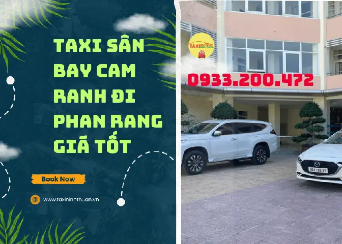 Đặt Taxi Phan Rang – Sân Bay Cam Ranh: Giá, Loại Xe & Thời Gian Đặt Taxi Phan Rang – Sân Bay Cam Ranh: Giá, Loại Xe & Thời Gian