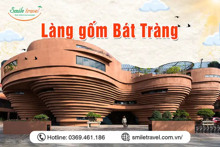 Hướng Dẫn Du Lịch Làng Gốm Bát Tràng Cho Du Khách Hướng Dẫn Du Lịch Làng Gốm Bát Tràng Cho Du Khách