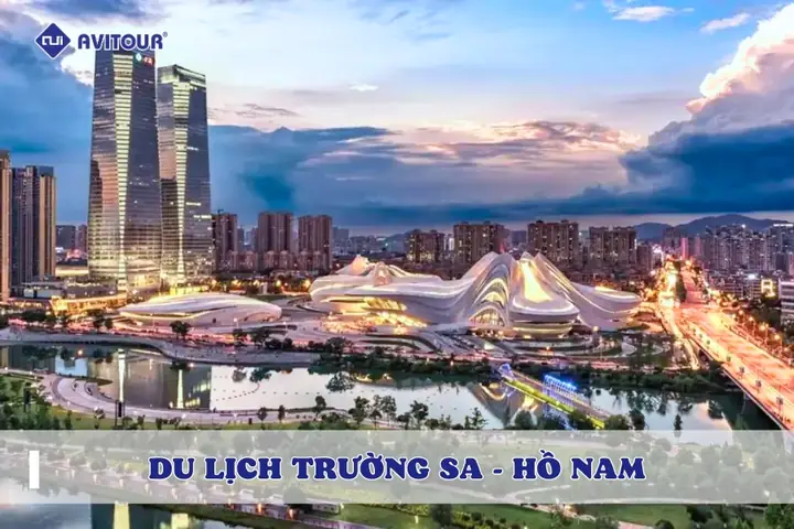 Khám Phá Trường Sa – Thành Phố Thủ Phủ Của Hồ Nam Khám Phá Trường Sa – Thành Phố Thủ Phủ Của Hồ Nam