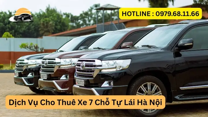 Top 7 Địa Chỉ Thuê Xe 7 Chỗ Tại Hà Nội Giá Tốt, Uy Tín Top 7 Địa Chỉ Thuê Xe 7 Chỗ Tại Hà Nội Giá Tốt, Uy Tín