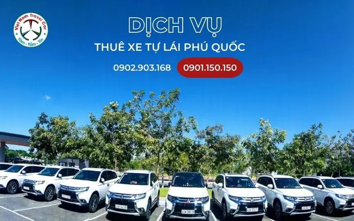 Hướng Dẫn Thuê Xe Tự Lái Phú Quốc Giá Tốt Cho Du Khách