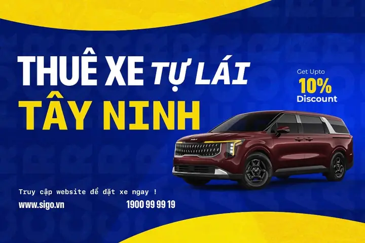 Thuê Xe Tự Lái Tây Ninh: Hướng Dẫn Chi Tiết Cách Chọn, Đặt Và Sử Dụng Dịch Vụ An Toàn
