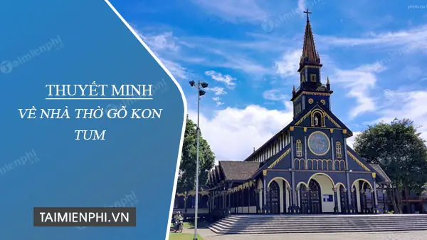 Khám Phá Lịch Sử Và Kiến Trúc Nhà Thờ Gỗ Kon Tum Cho Du Khách Khám Phá Lịch Sử Và Kiến Trúc Nhà Thờ Gỗ Kon Tum Cho Du Khách