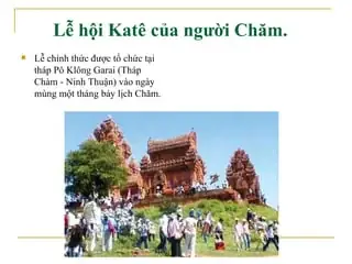 Khám Phá Văn Hoá Lịch Sử Dân Tộc Chăm Cho Người Yêu Di Sản