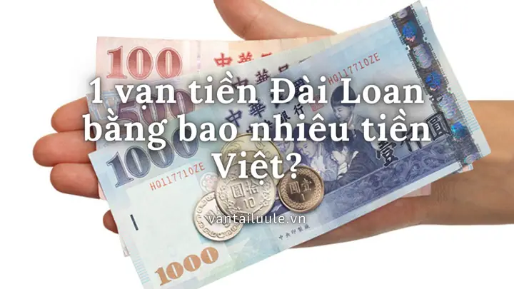 Tỷ Giá Tân Đài Tệ Sang Đồng Việt Nam Hôm Nay Mới Nhất Tỷ Giá Tân Đài Tệ Sang Đồng Việt Nam Hôm Nay Mới Nhất