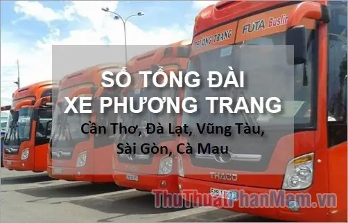 Tổng Đài Xe Phương Trang Cần Thơ: Số Điện Thoại Và Địa Chỉ