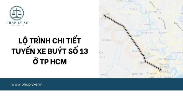 Cẩm Nang Di Chuyển Chi Tiết Về Tuyến Xe Buýt Số 13 Tp.hcm