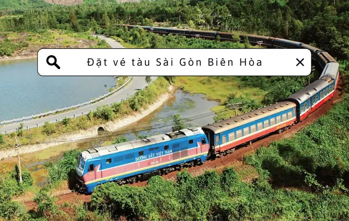 Vé Tàu Biên Hòa Đi Hồ Chí Minh: Giá, Lịch Trình & Cách Đặt