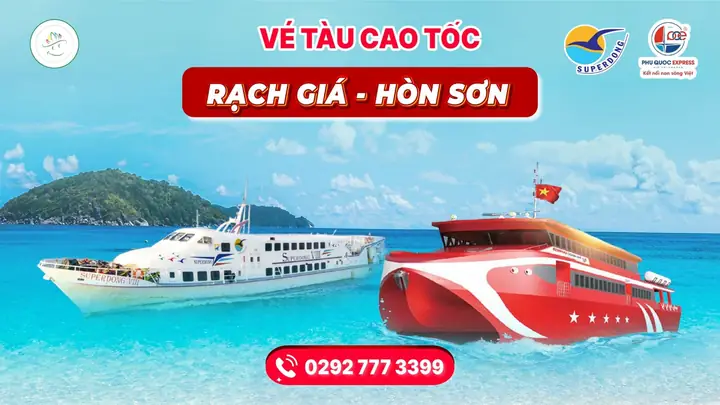 Hướng Dẫn Đặt Vé Tàu Cao Tốc Hòn Sơn Nhanh, Giá Rẻ Và An Toàn