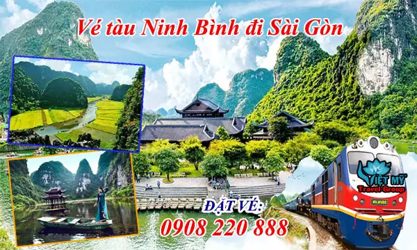 Vé Tàu Ninh Bình – Sài Gòn: Hướng Dẫn Chi Tiết Mua Vé, Lịch Trình Và Giá Cả 2024