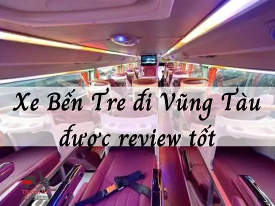 Hướng Dẫn Chi Tiết Về Xe Bến Tre Đi Vũng Tàu: Lộ Trình, Giá Vé Và Mẹo Chọn Hãng Xe