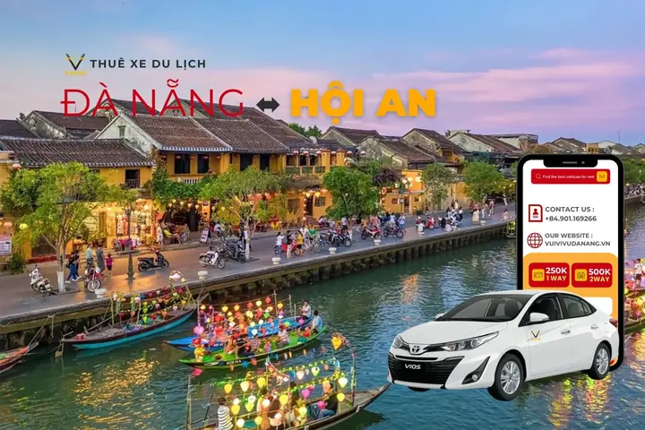 Xe Đà Nẵng Đi Hội An: Bảng So Sánh Chi Tiết 4 Phương Tiện Xe Đà Nẵng Đi Hội An: Bảng So Sánh Chi Tiết 4 Phương Tiện