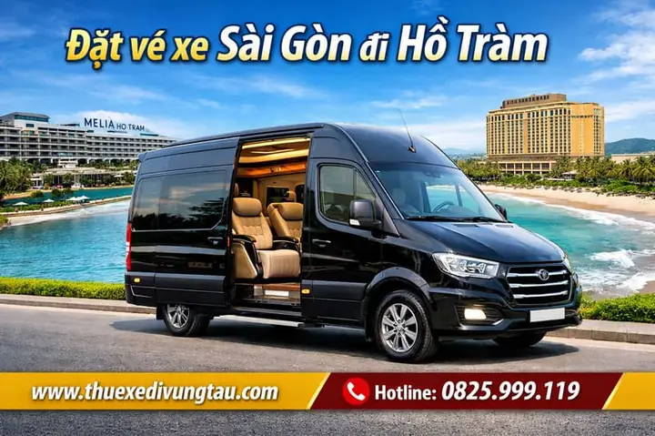 Đặt Vé Xe Từ Hồ Tràm Đi Sài Gòn Nhanh Chóng Và Giá Tốt