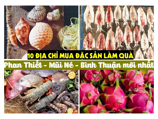 Đặc Sản Phan Thiết Làm Quà: Hướng Dẫn Lựa Chọn Và Cách Trình Bày Sao Cho Ấn Tượng