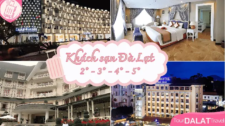 Khách Sạn Theo Giờ Đà Lạt – Hướng Dẫn Chi Tiết Cách Đặt Và Lựa Chọn Tối Ưu