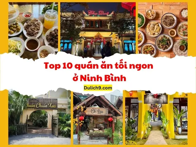Quán Ăn Tối Ở Ninh Bình – Địa Chỉ, Món Ngon Và Mẹo Chọn Lựa Quán Ăn Tối Ở Ninh Bình – Địa Chỉ, Món Ngon Và Mẹo Chọn Lựa