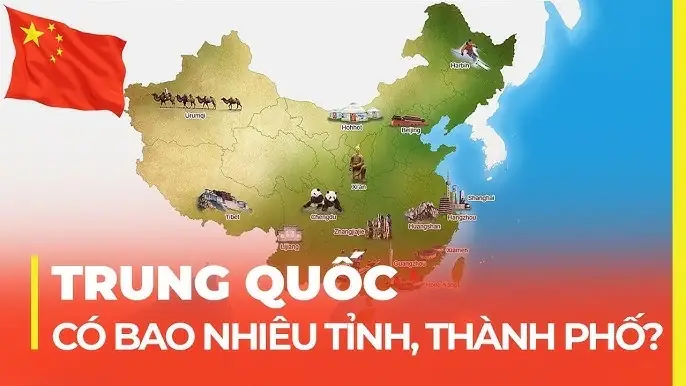Trung Quốc Có Mấy Tỉnh Thành? – Câu Trả Lời Chi Tiết Và Đầy Đủ