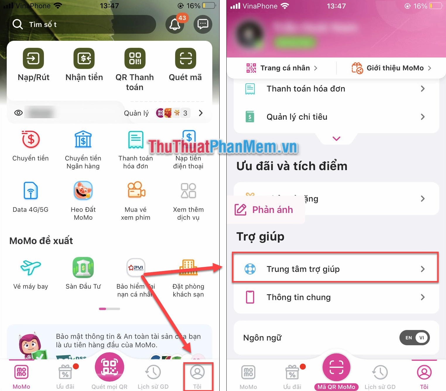 Bạn truy cập vào mục Tôi, sau đó cuộn xuống và chọn Trung tâm trợ giúp