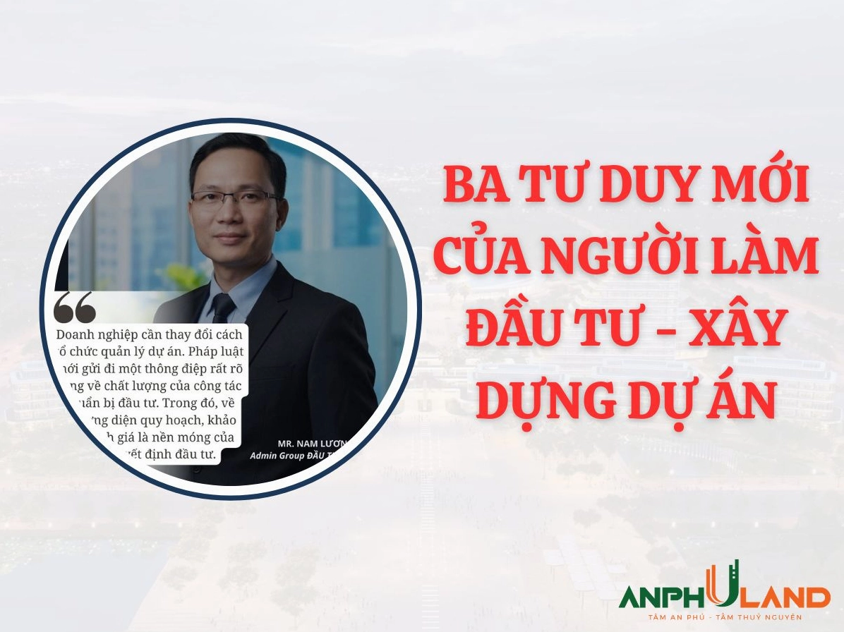 Ba tư duy mới của người làm đầu tư- xây dựng dự án