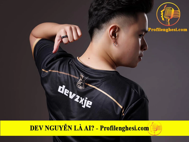 Con đường sự nghiệp của Dev Nguyễn.